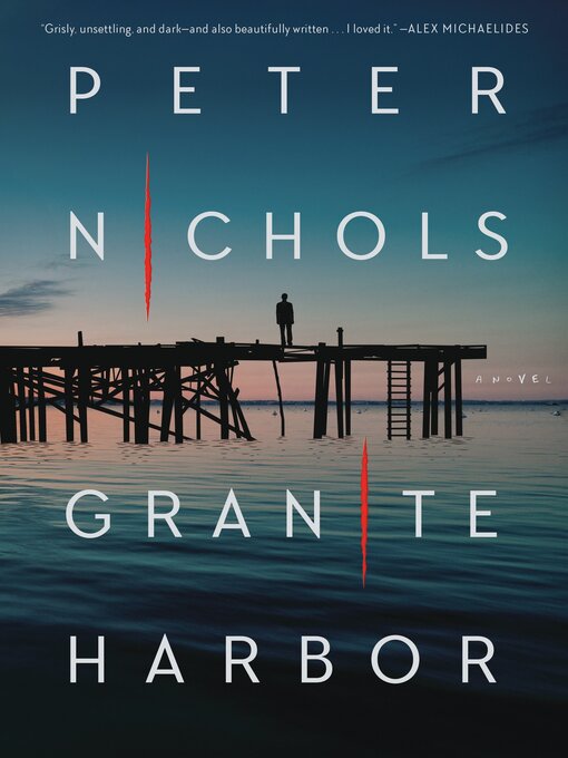 Title details for Granite Harbor by Peter Nichols - Wait list